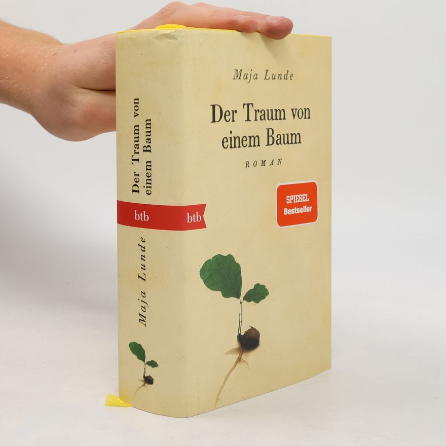 Maja Lunde Der Traum von einem Baum
