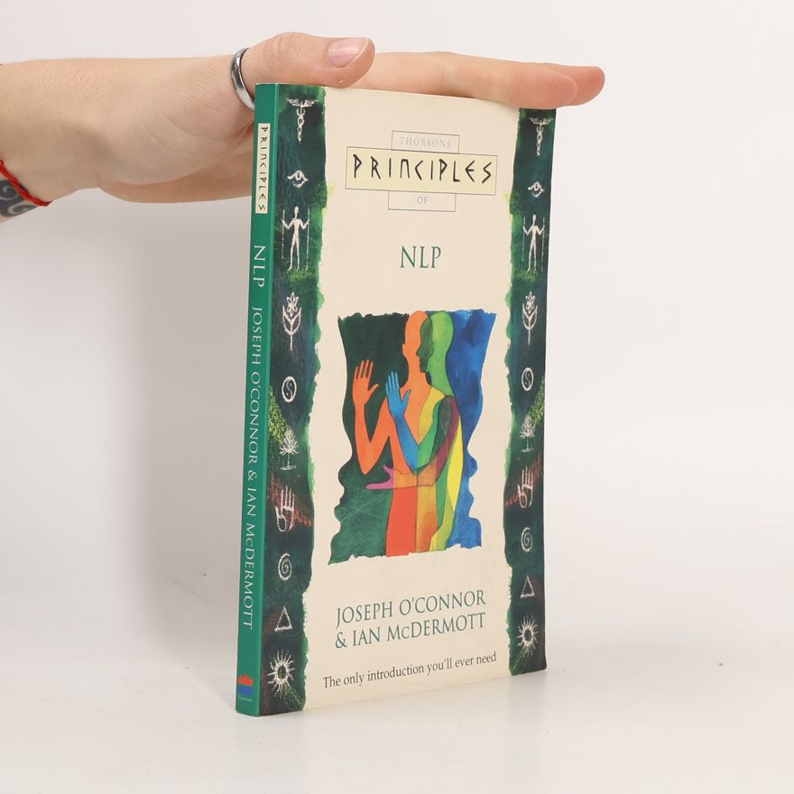 Joseph O'Connor Principles of NLP
