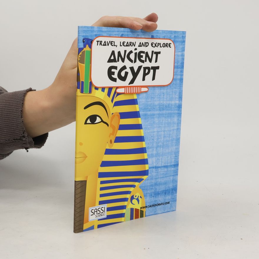 Autorenkollektiv Travel, Learn and Explore: Ancient Egypt