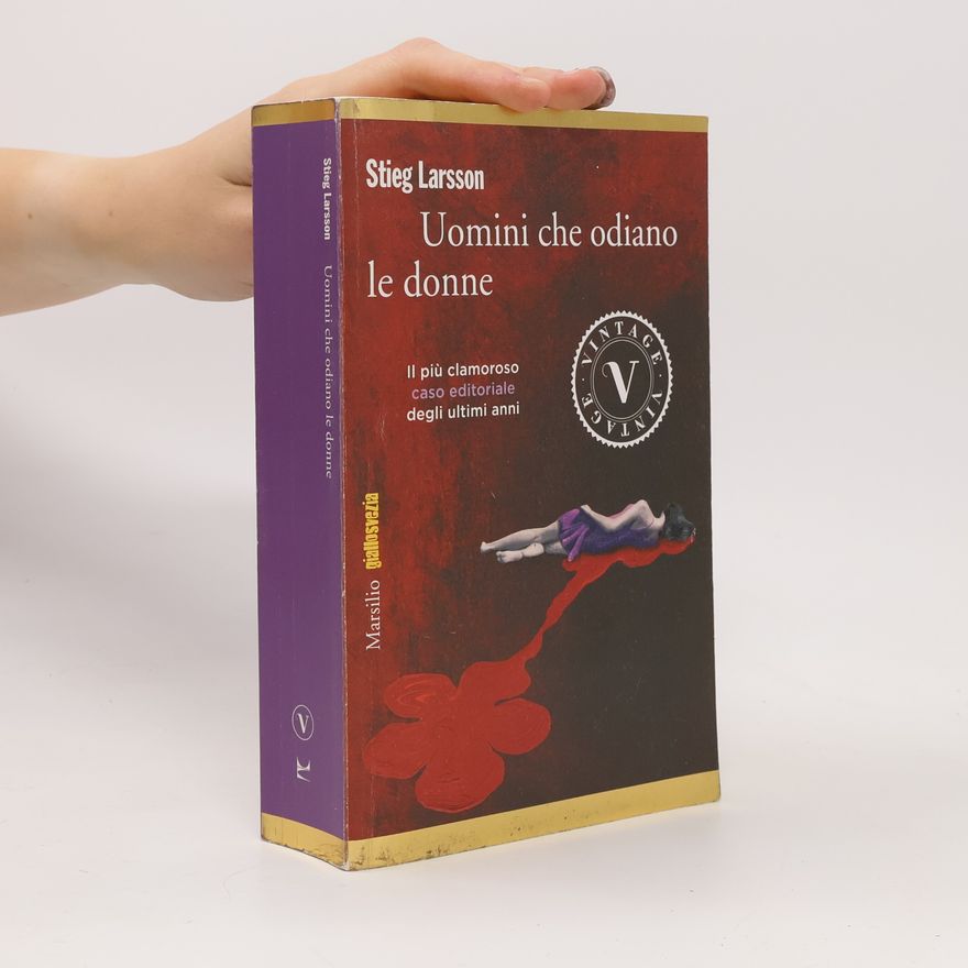 Stieg Larsson Uomini che odiano le donne
