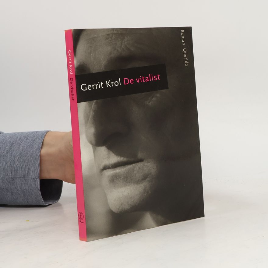 Gerrit Krol De vitalist