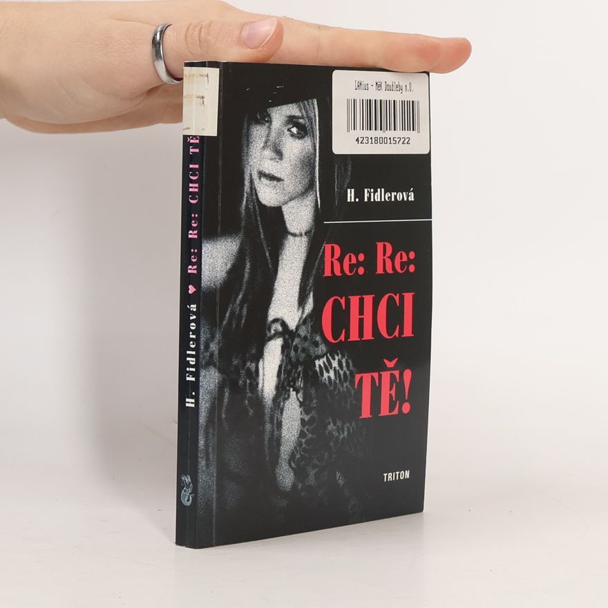 H. Fidlerová Re: Re: Chci tě!