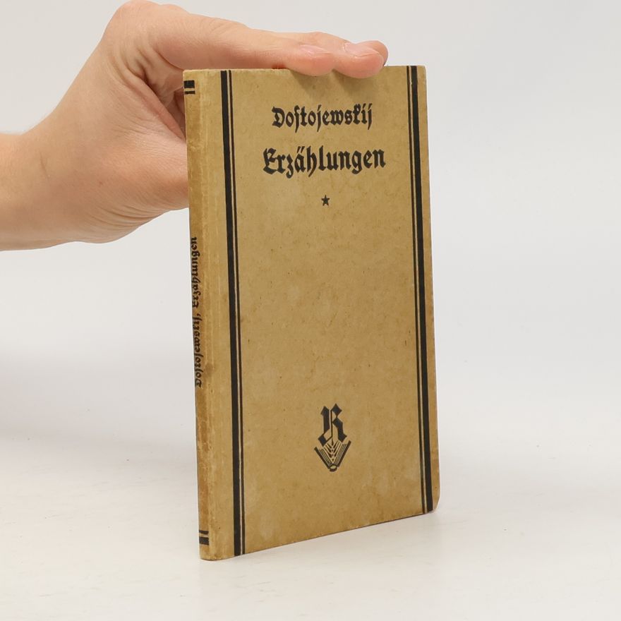 Fjodor Michailowitsch Dostojewski Erzählungen