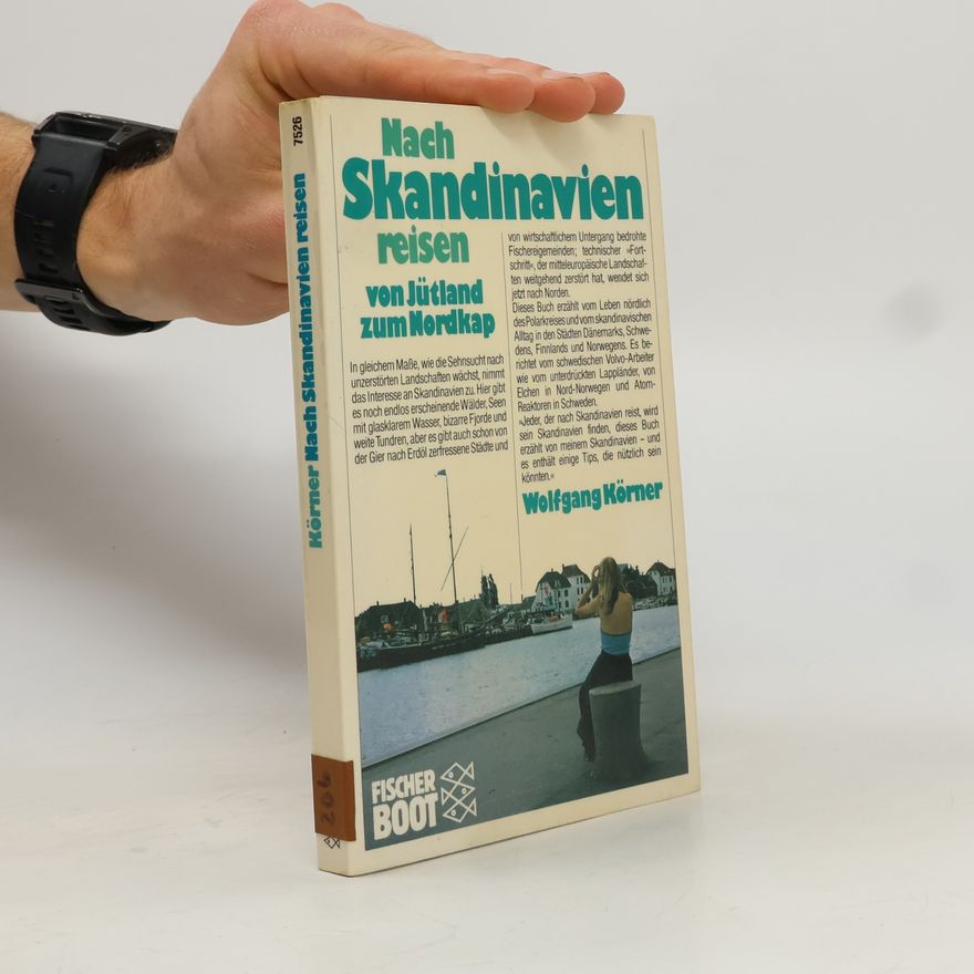Wolfgang Körner Nach Skandinavien reisen