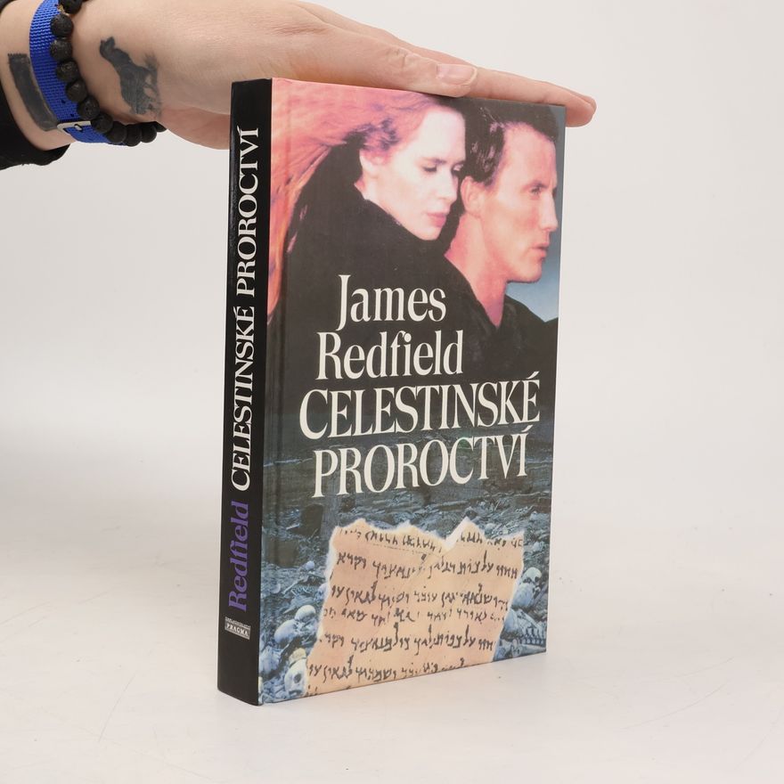 James Redfield Celestinské proroctví