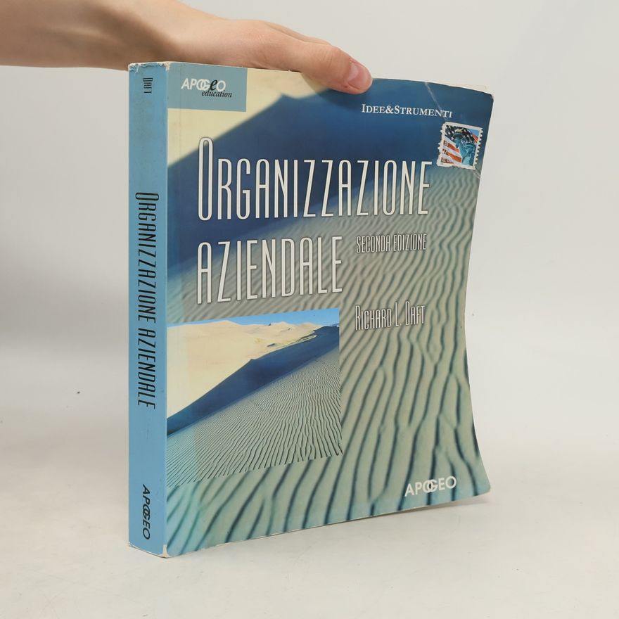 Richard L. Daft Organizzazione aziendale