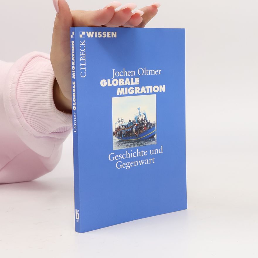 Jochen Oltmer Globale Migration