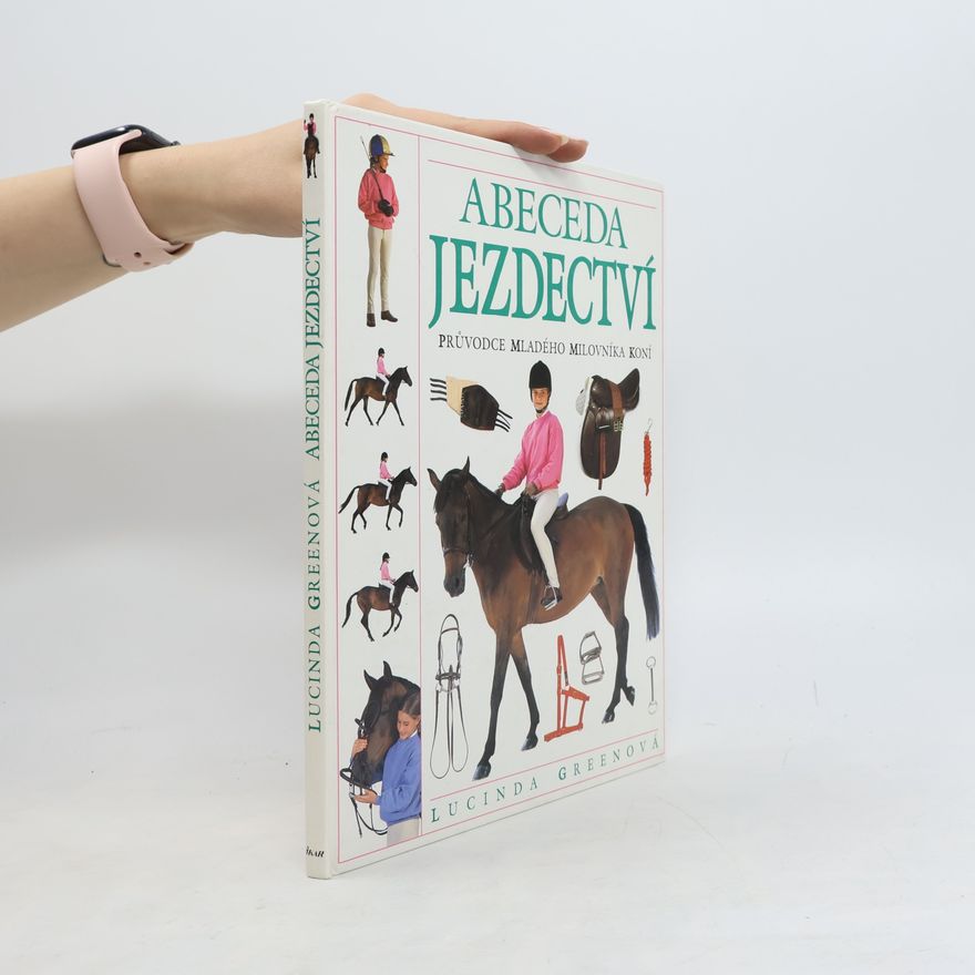Lucinda Green Abeceda jezdectví