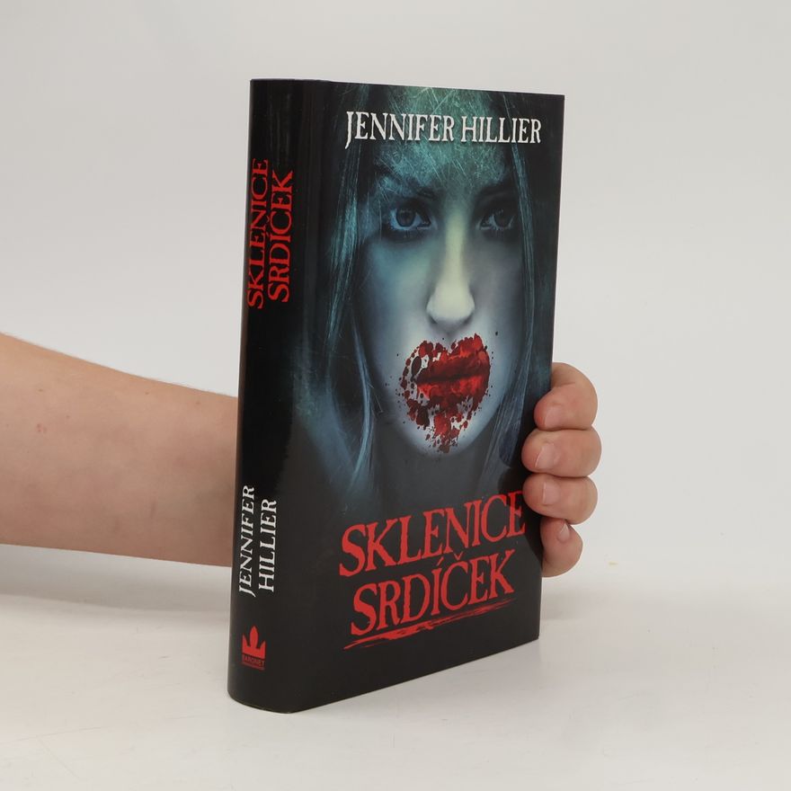Jennifer Hillier Sklenice srdíček