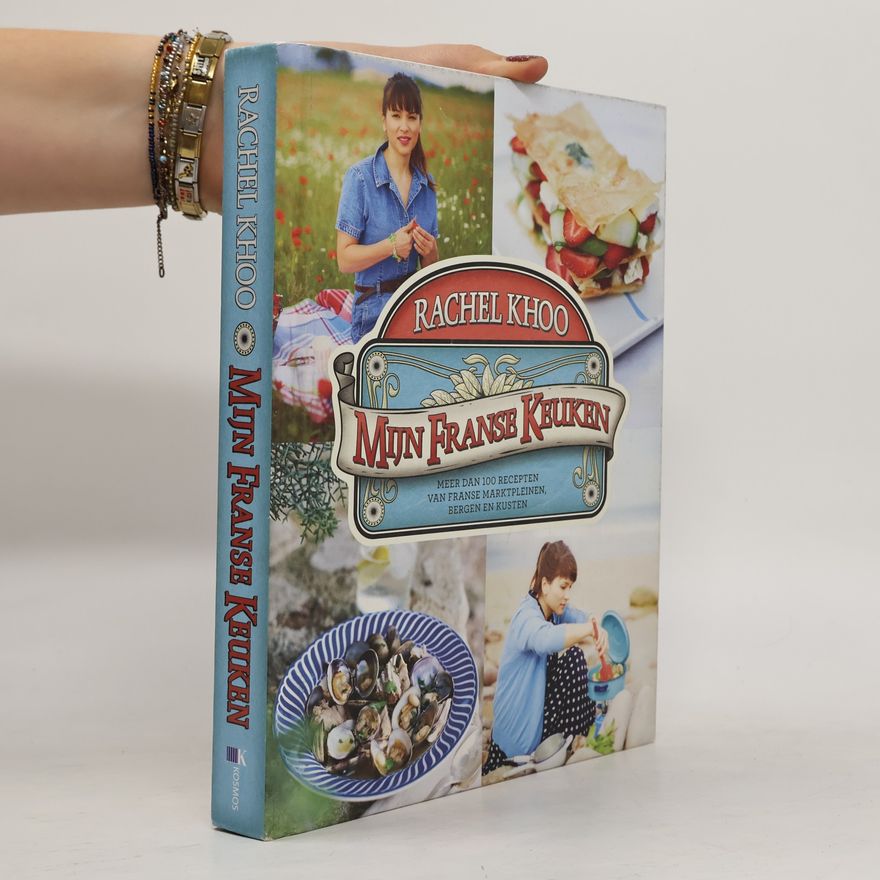 Rachel Khoo Mijn Franse keuken