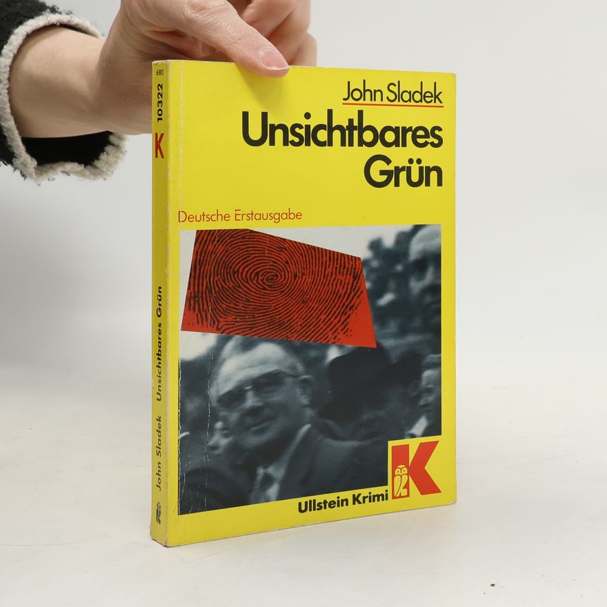John Sladek Unsichtbares Grün