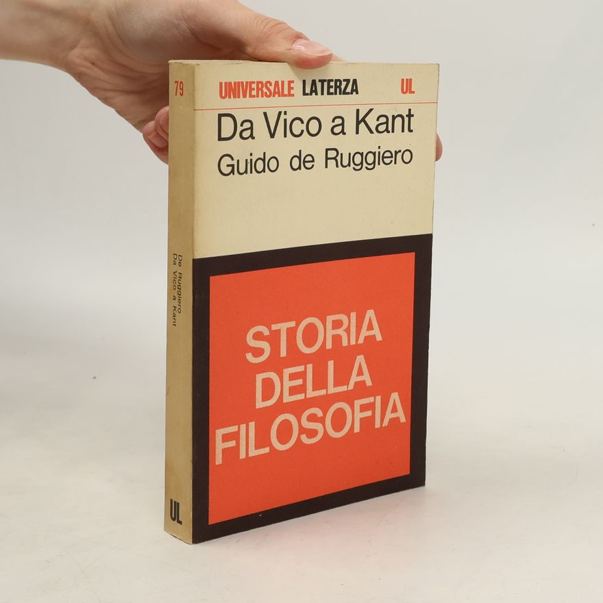 Guido De Ruggiero Da Vico a Kant