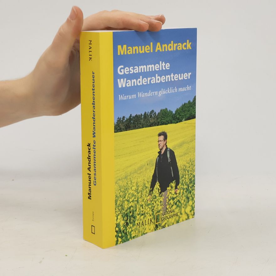 Manuel Andrack Gesammelte Wanderabenteuer
