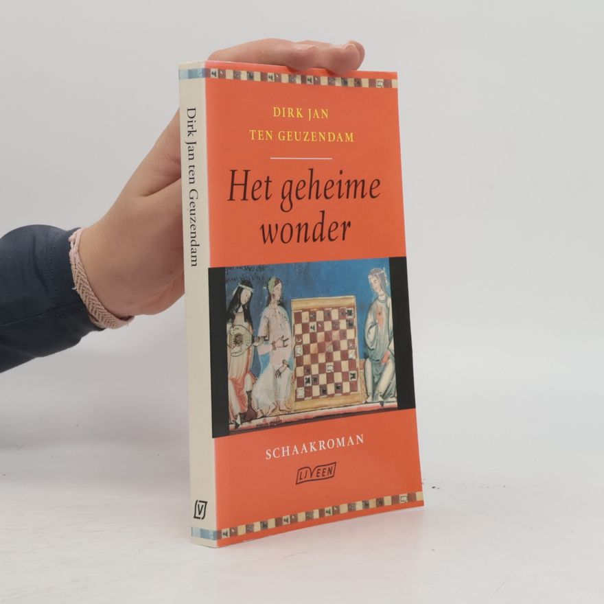 Dirk Jan ten Geuzendam Het geheime wonder