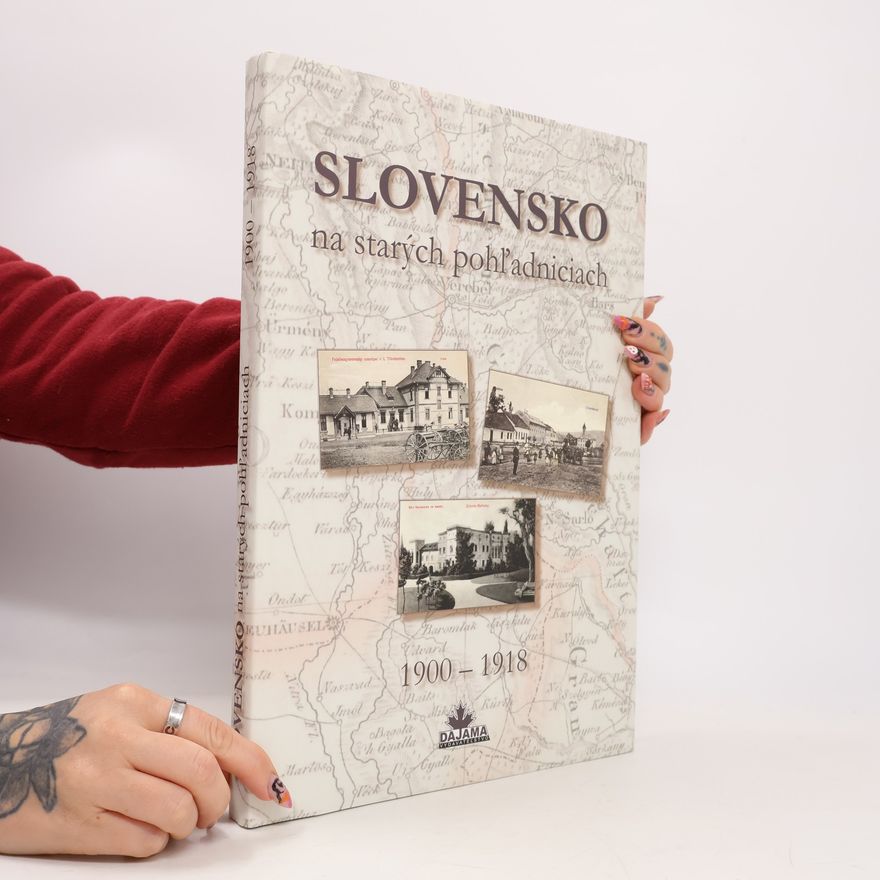 Daniel Kollár Slovensko na starých pohľadniciach