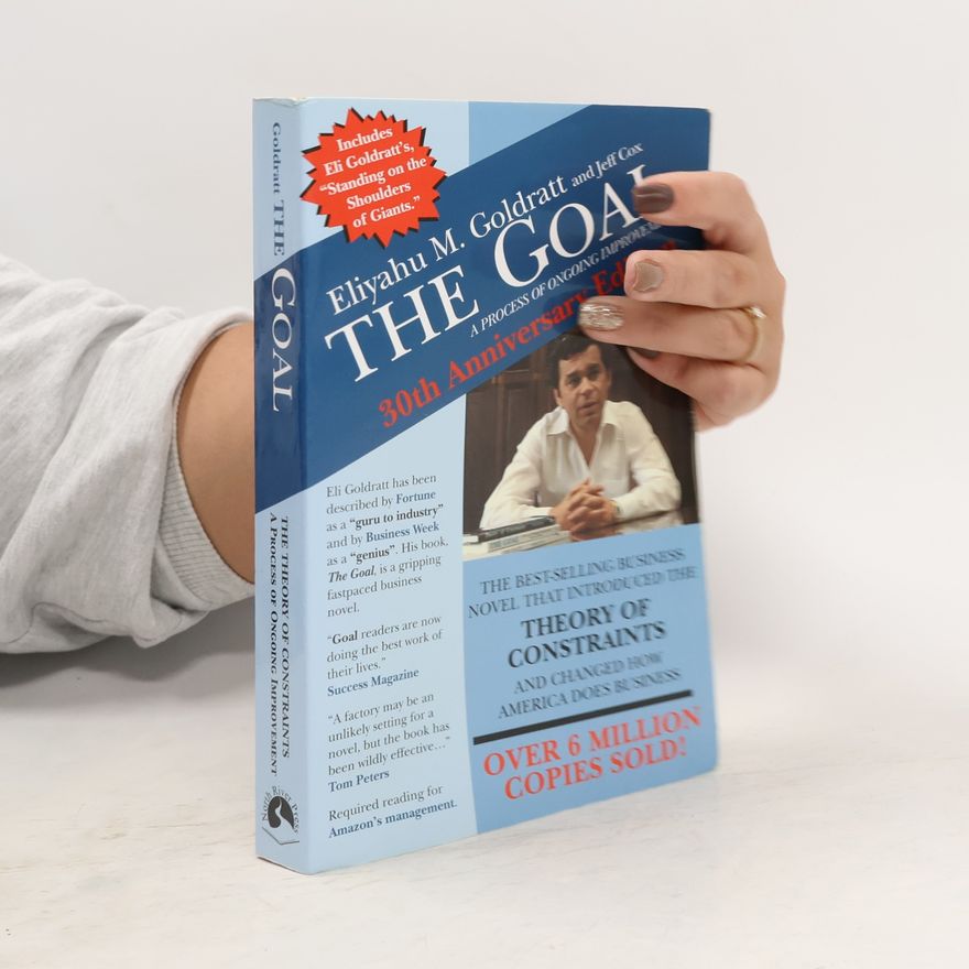 Eliyahu M. Goldratt The Goal