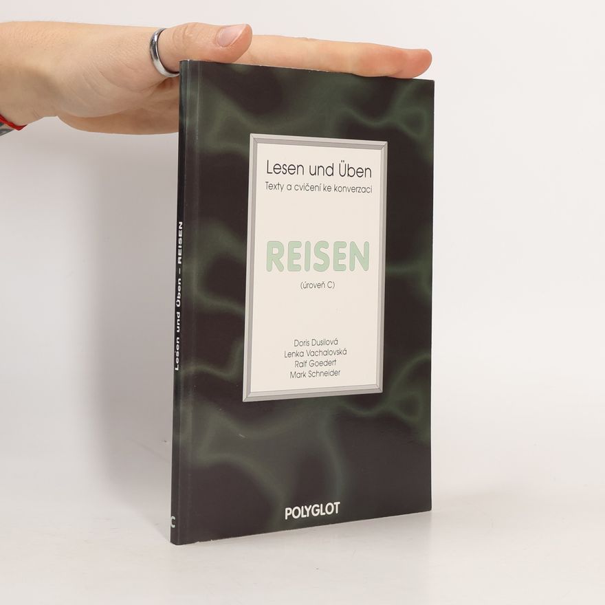 Auteurscollectief Lesen und Üben = Texty a cvičení ke konverzaci. Reisen. (Úroveň C)