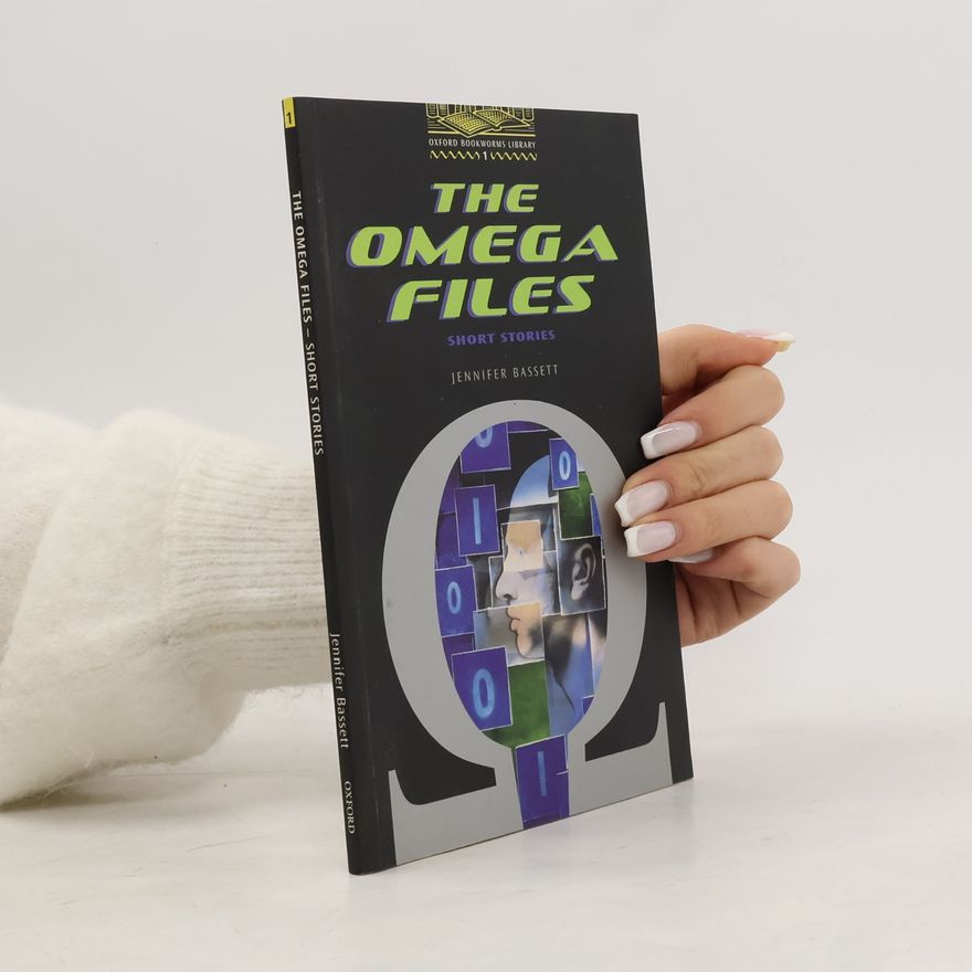 Jennifer Bassett The Omega Files: Short stories