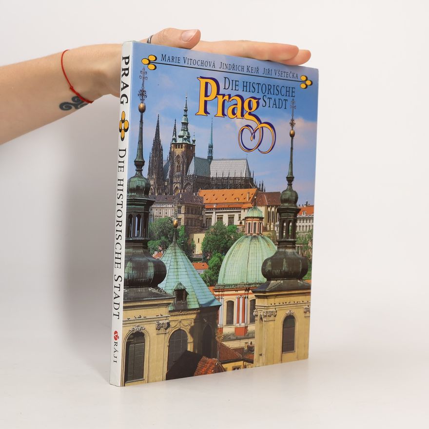Marie Vitochova Prag. die historische Stadt