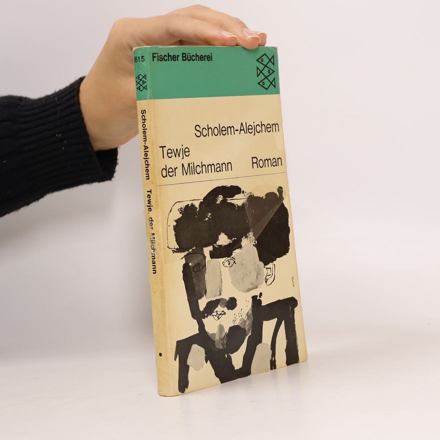 Sholem Aleichem Tewje der Milchmann