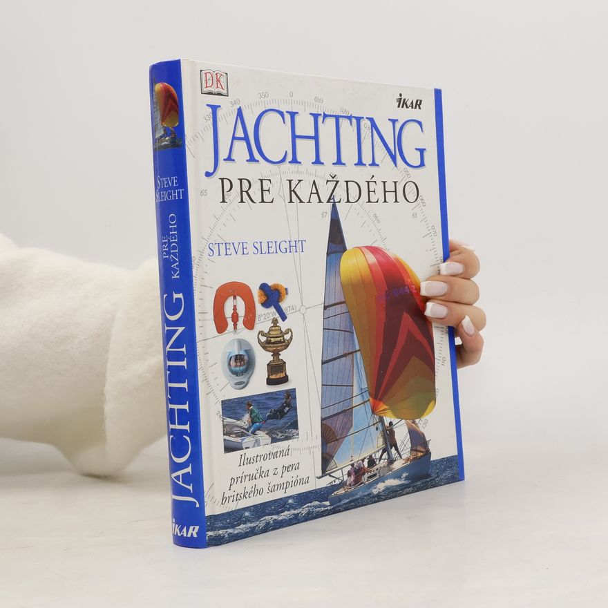 Steve Sleight Jachting pre každého