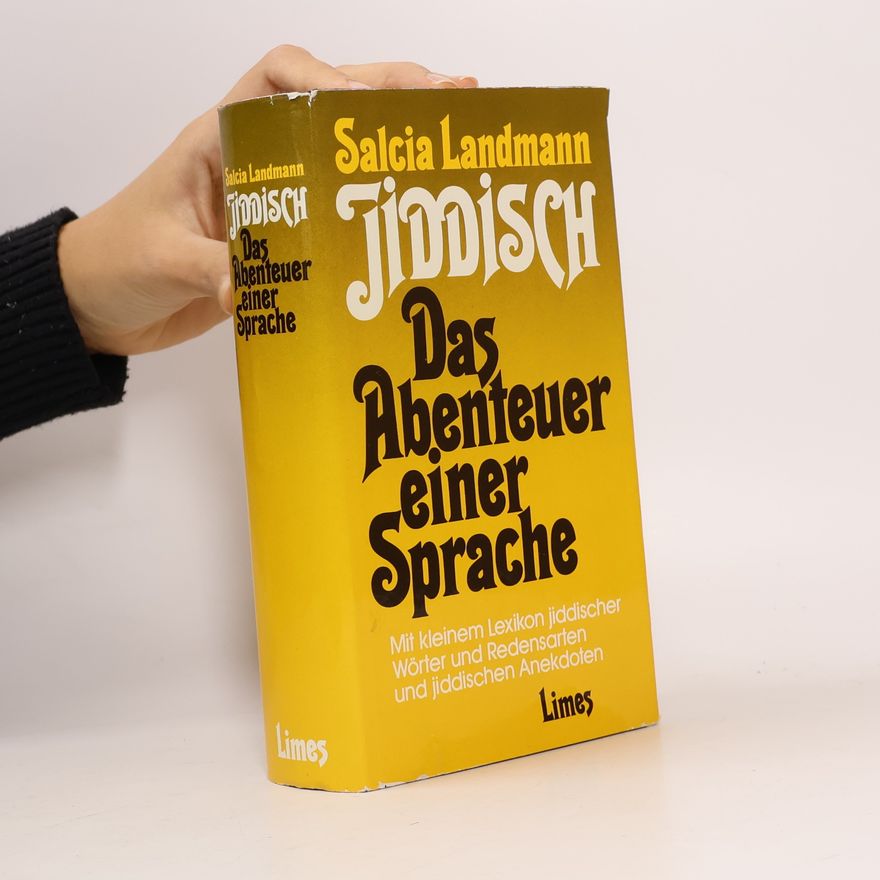 Salcia Landmann Jiddisch, das Abenteuer einer Sprache