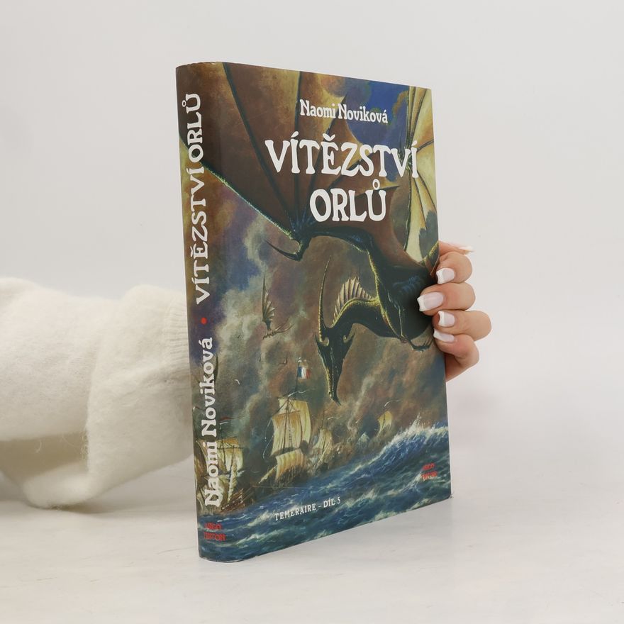 Naomi Novik Vítězství orlů