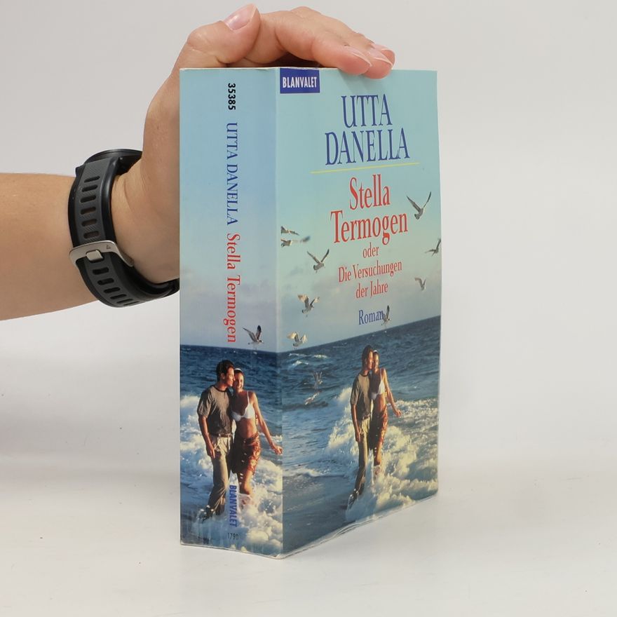Utta Danella Stella Termogen oder die Versuchungen der Jahre