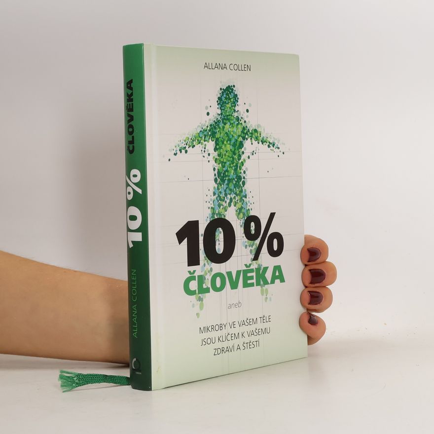Alanna Collen 10 % člověka