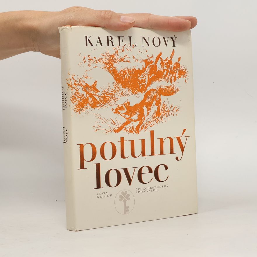Karel Nový Potulný lovec