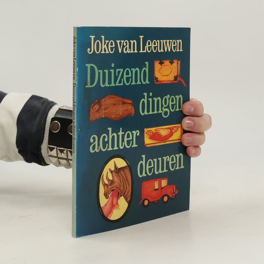 Joke van Leeuwen Duizend dingen achter deuren