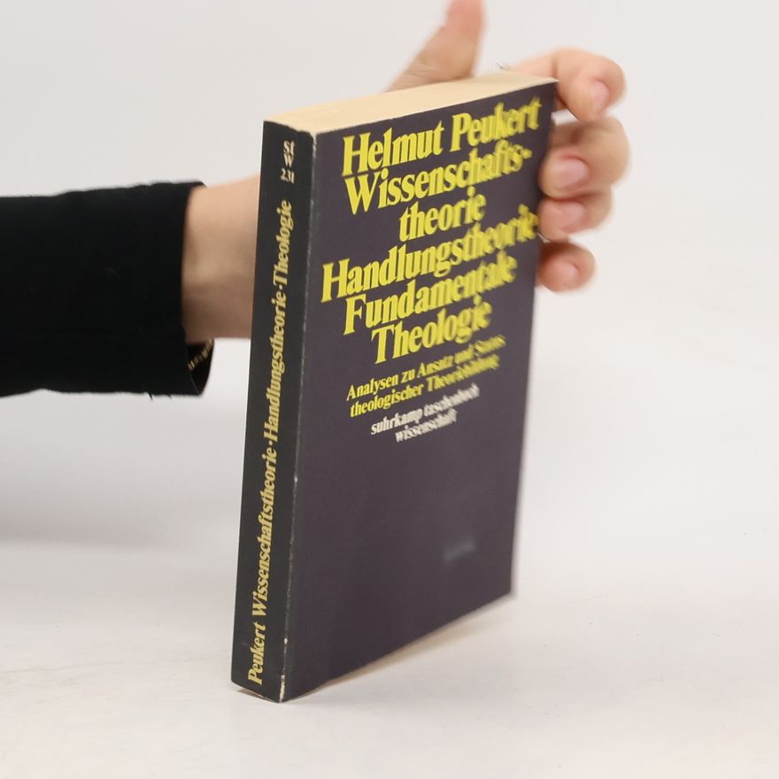 Helmut Peukert Suhrkamp Taschenbuch Wissenschaft - 231: Wissenschaftstheorie, Handlungstheorie, fundamentale Theologie