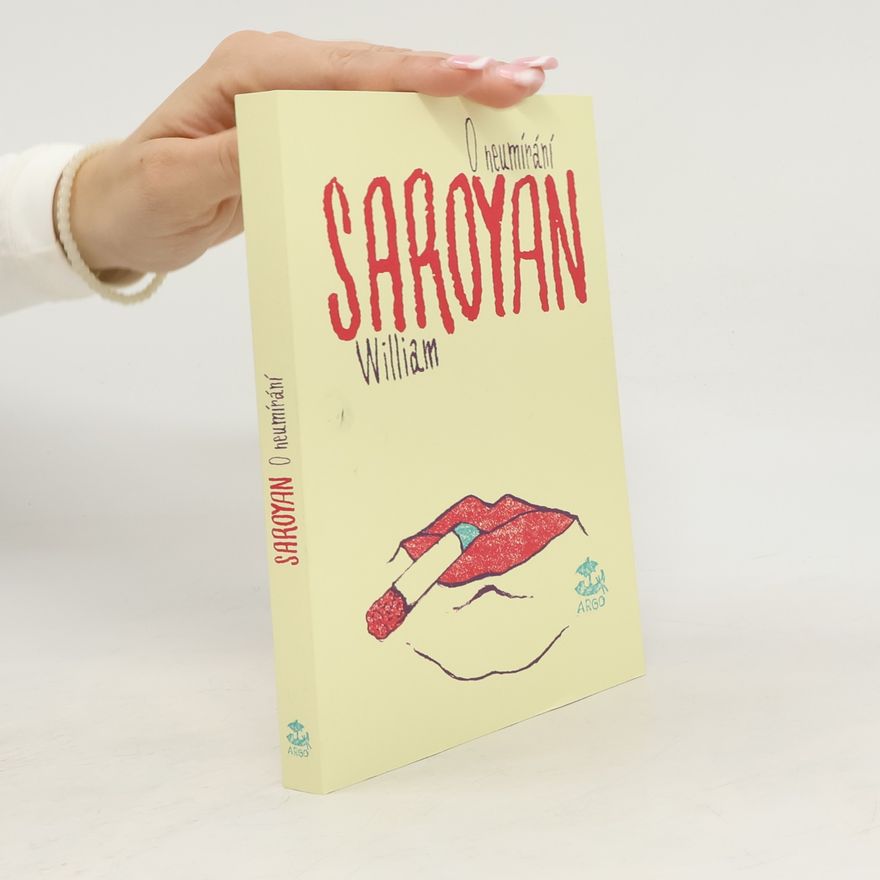 William Saroyan O neumírání