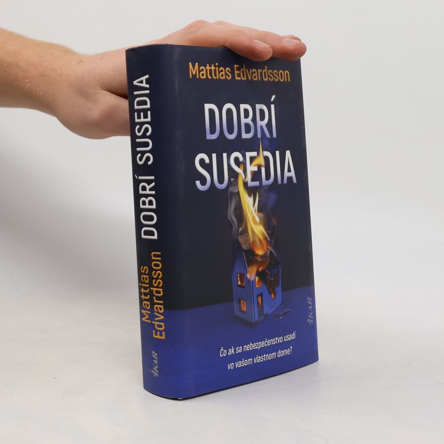 Mattias Edvardsson Dobrí susedia