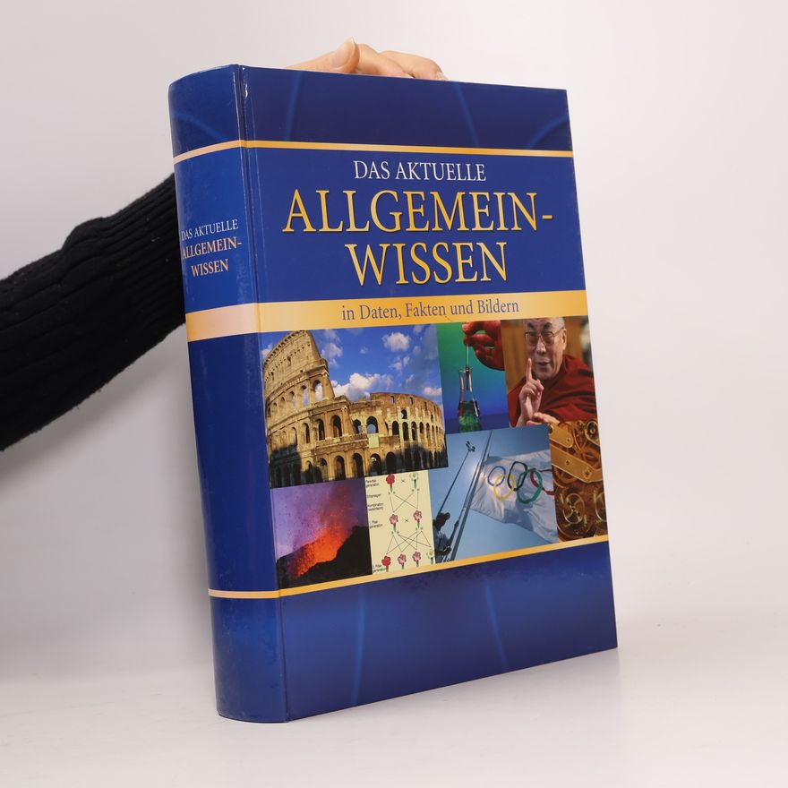 Kolektiv autorů Das aktuelle Allgemeinwissen in Daten, Fakten und Bildern