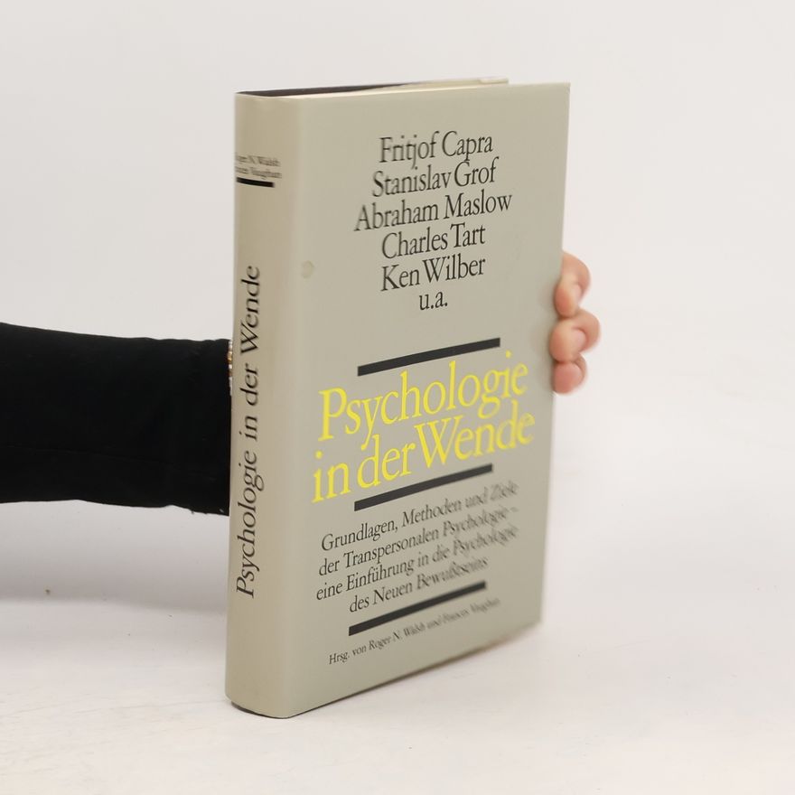 Roger Walsh Psychologie in der Wende