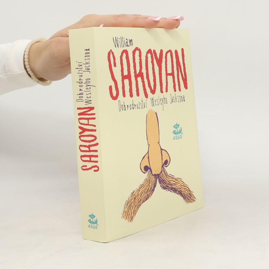 William Saroyan Dobrodružství Wesleyho Jacksona