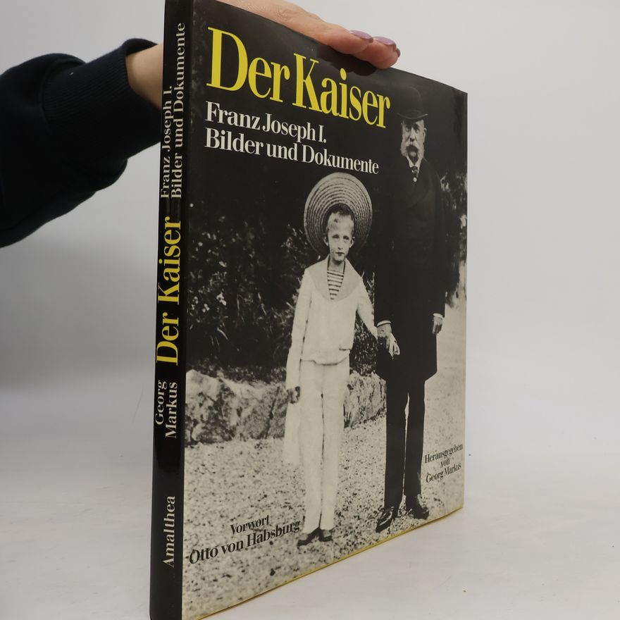 Georg Markus Der Kaiser