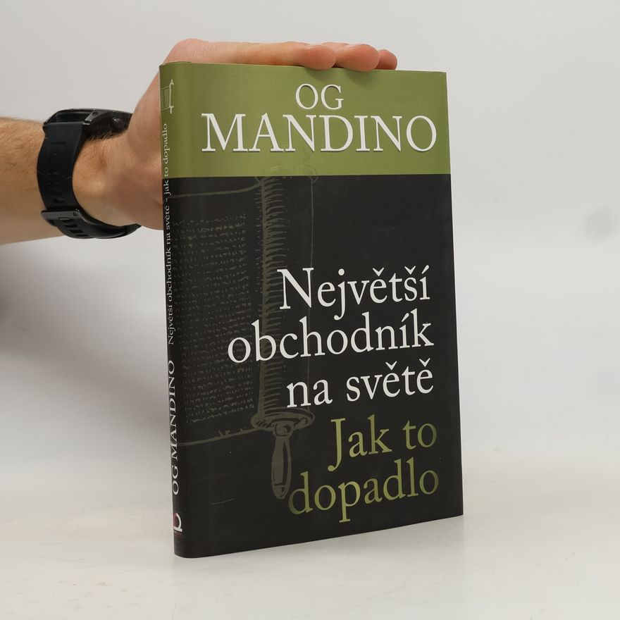 Og Mandino Největší obchodník na světě. Díl II., Jak to dopadlo