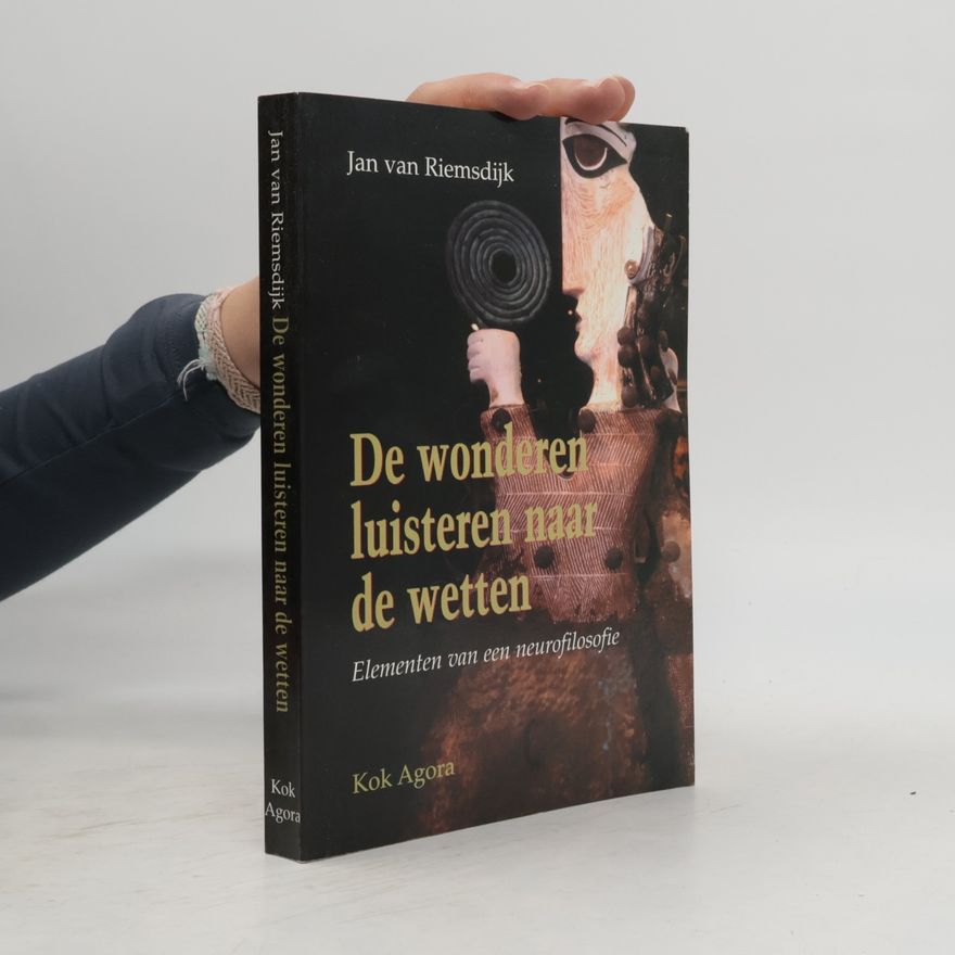 Jan van Riemsdijk De wonderen luisteren naar de wetten