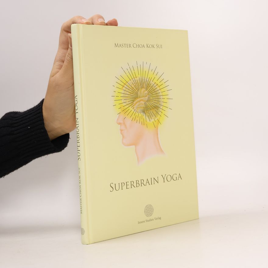 Choa Kok Sui Superbrain-Yoga