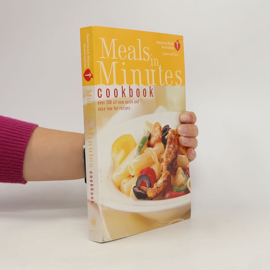 American Heart Association American Heart Association Meals in Minutes Cookbook