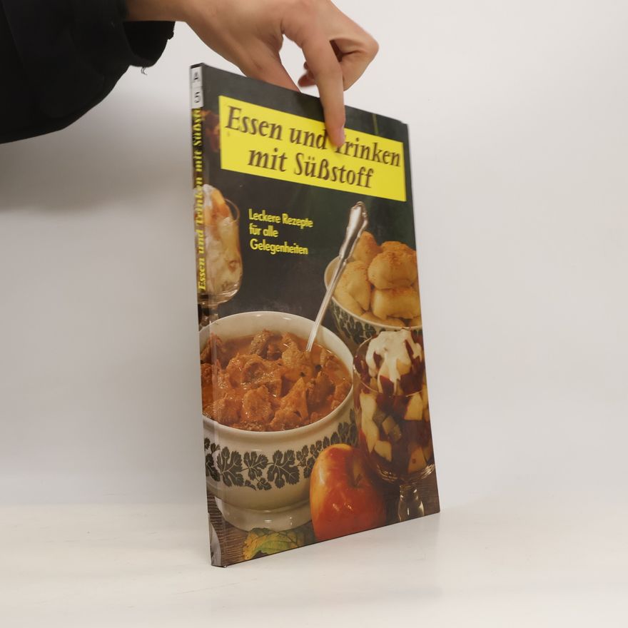 Kolektiv autorů Essen und Trinken mit Süßstoff