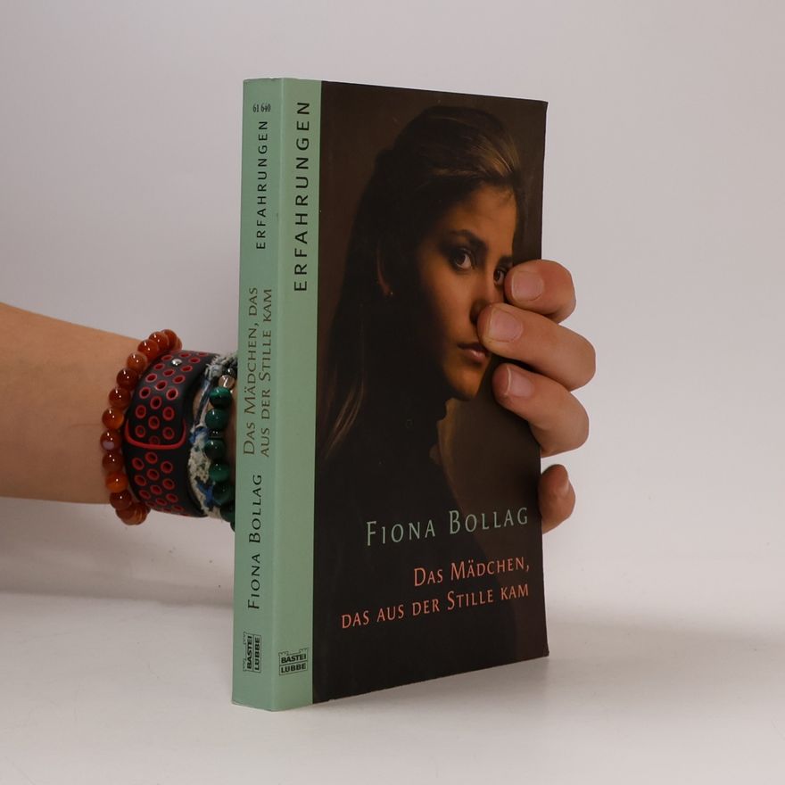 Fiona Bollag Das Mädchen, das aus der Stille kam
