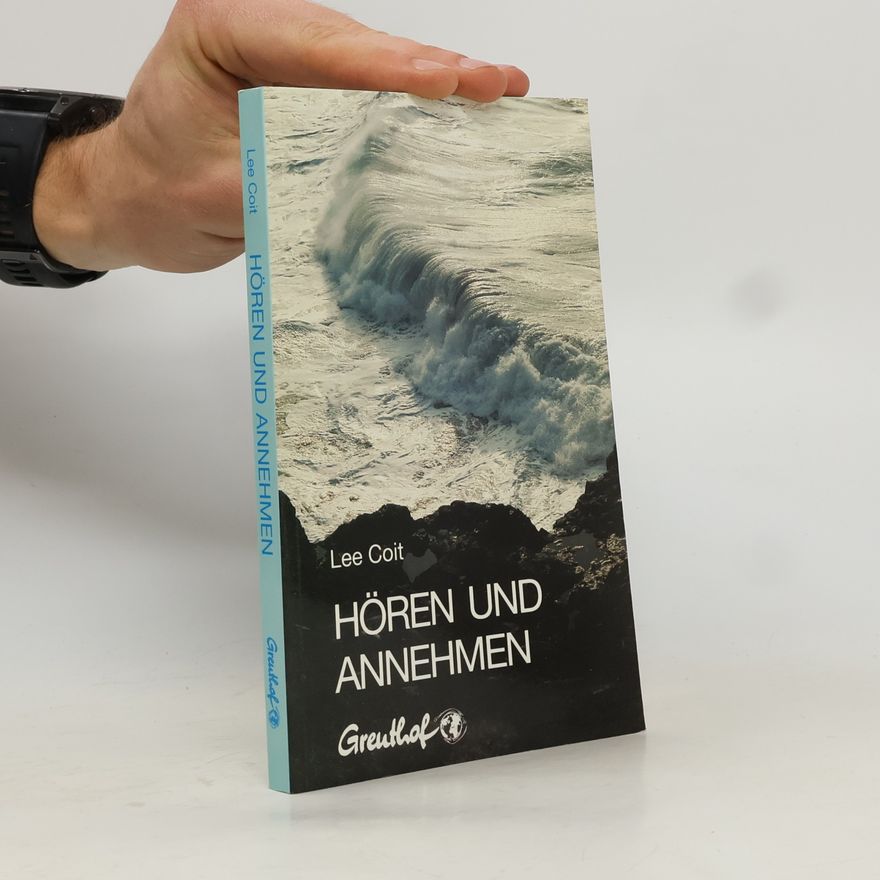 Lee Coit Hören und Annehmen