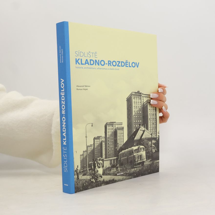 Alexandr Němec Sídliště Kladno-Rozdělov