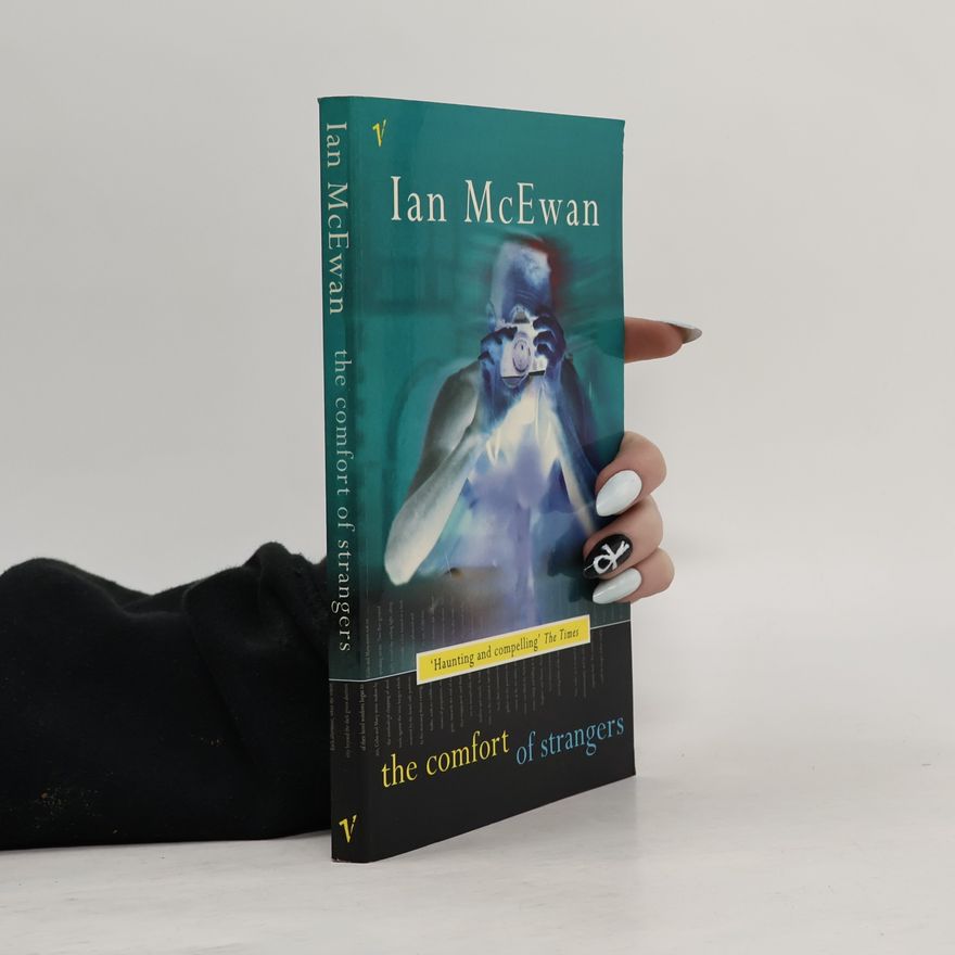 Ian McEwan The Comfort of Strangers