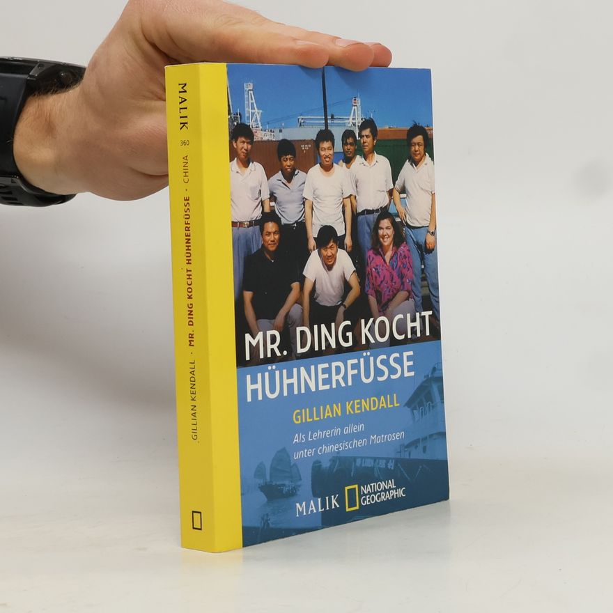 Gillian Kendall Mr. Ding kocht Hühnerfüsse