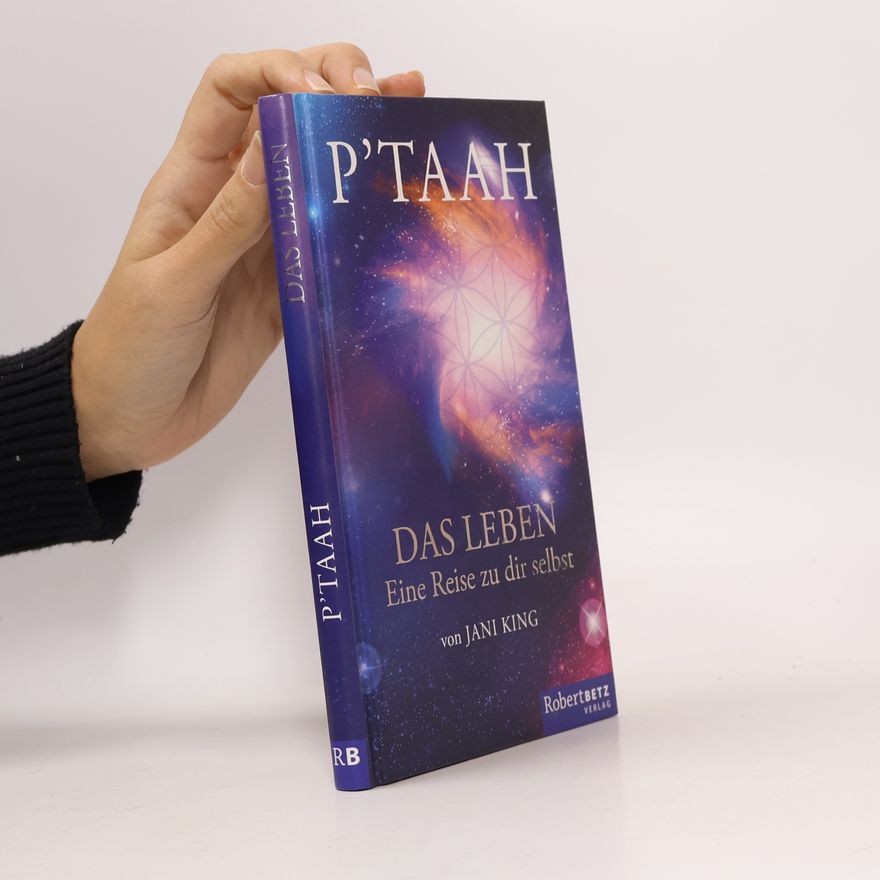 Jani King P’taah - das Leben
