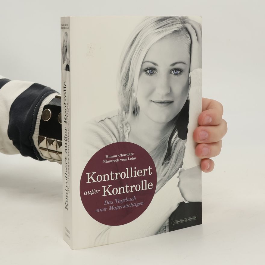 Hanna-Charlotte Blumroth vom Lehn Kontrolliert außer Kontrolle